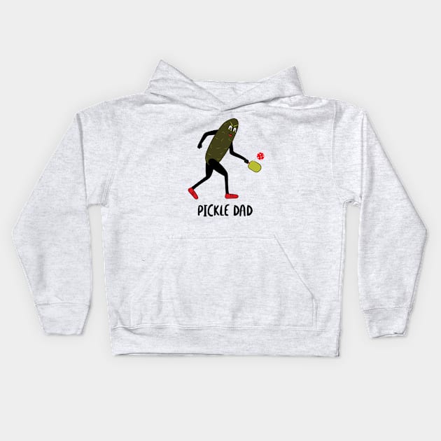 Mens Pickleball Pickle Dad Kids Hoodie by whyitsme